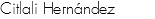 Citlali Hernández